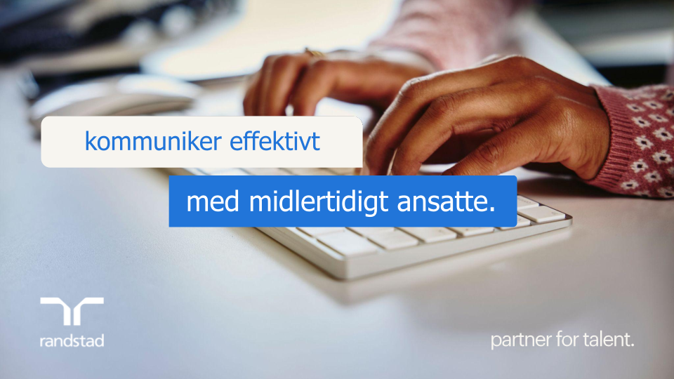 kommuniker effektivt med midlertidigt ansatte.pptx